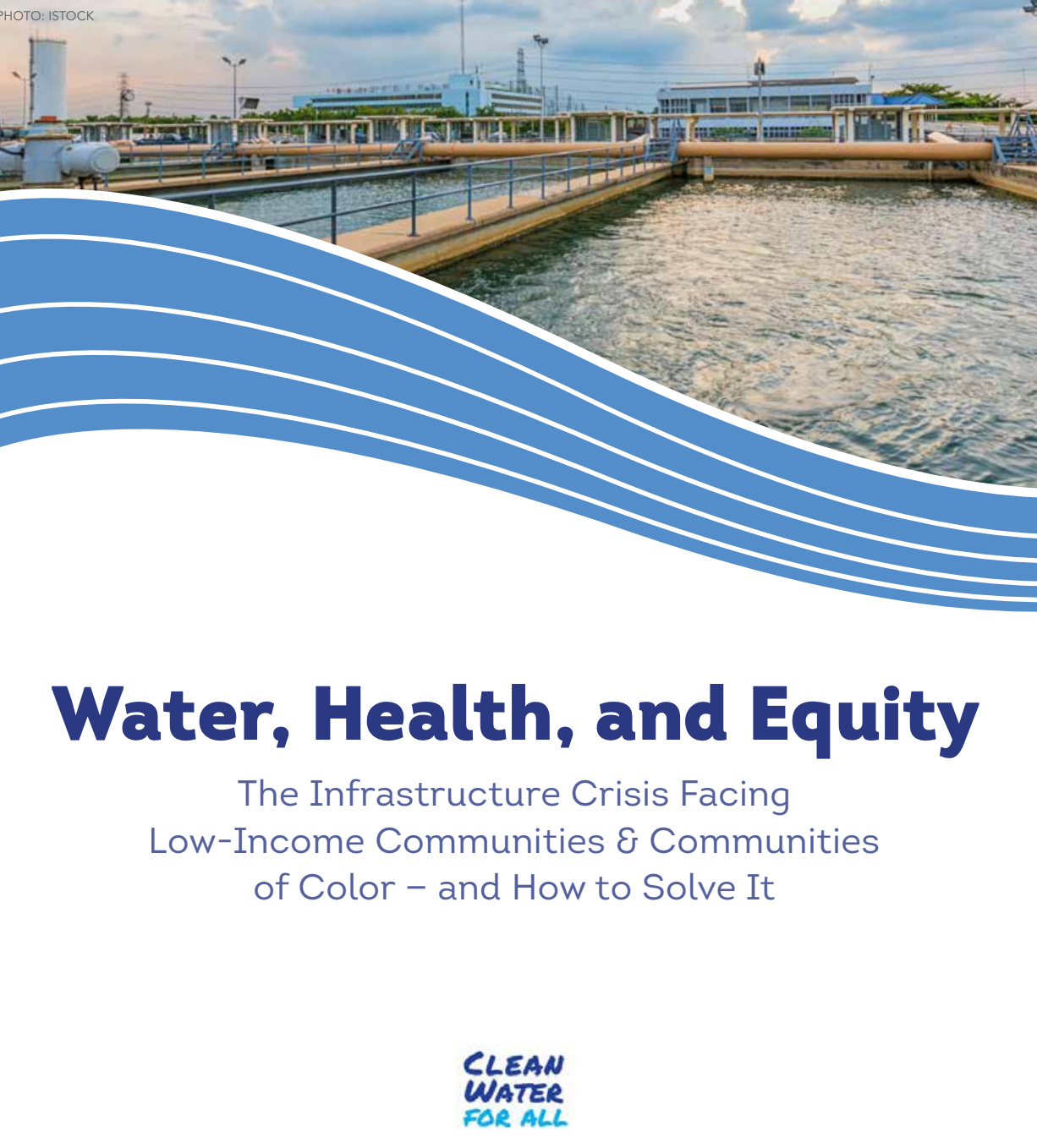 ENVIRONMENTAL JUSTICE REPORT: Water, Health and Equity
