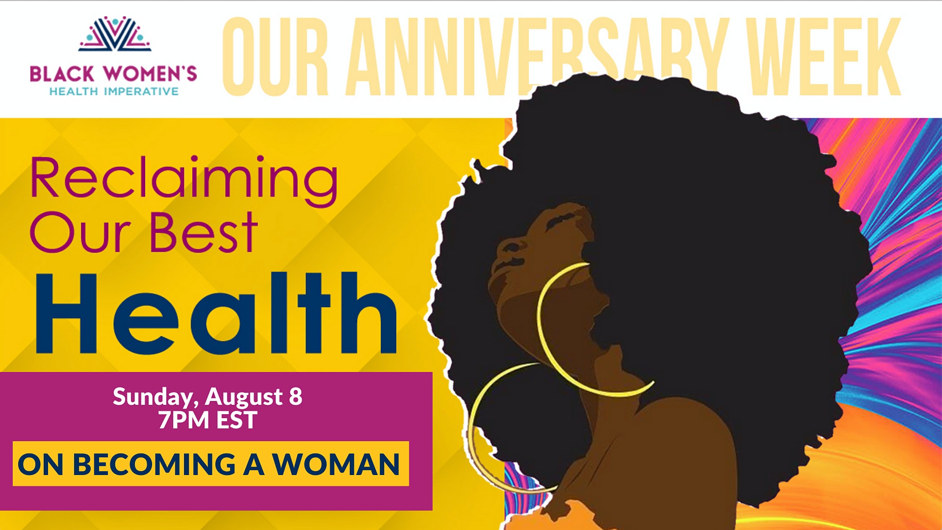 On Becoming a Woman: BWHI Anniversary Week